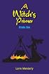 A Witch's Primer: Grade: One