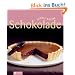 Junge K�che - Schokolade. �ber 60 Schokoladenkreationen f�r unwiderstehlichen Hochgenuss