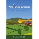 Wind Turbine Syndrome: A Report on a Natural Experiment