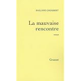La mauvaise rencontrepar Philippe Grimbert