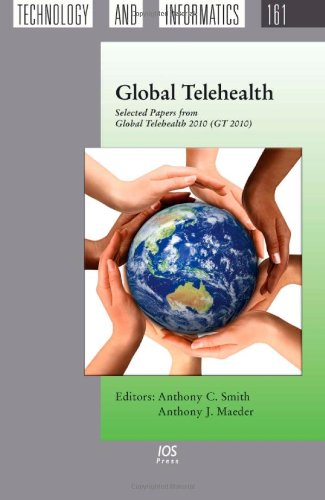 Global Telehealth - Selected Papers from Global Telehealth 2010 (GT 2010) - Volume 161 Studies in Health Technology and Informatics