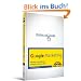 Google Marketing: Werben mit AdWords, Analytics, AdSense & Co