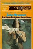 Amazing Stories (Amazing Science Fiction) October 1973 (Volume 47, No. 3)