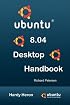 Ubuntu 8.04 Desktop Handbook