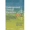 Underground Clinical Vignettes Step 1: Pathophysiology I: Pulmonary, Ob/Gyn, ENT, Hem/Onc (Underground Clinical Vignettes Series)