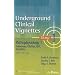 Underground Clinical Vignettes Step 1: Pathophysiology I: Pulmonary, Ob/Gyn, ENT, Hem/Onc (Underground Clinical Vignettes Series)
