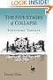 The Five Stages of Collapse: Survivors' Toolkit