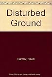 Disturbed ground
