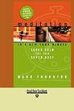 Meditation in a New York Minute: Super Calm for the Super Busy