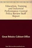 Education, training and industrial performance : report
