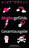 Produkt-Bild: Muttergef&uuml;hle. Gesamtausgabe.