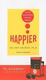 Happier: Learn the Secrets to Daily Joy and Lasting Fulfillment with Headphones