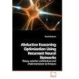 Abductive Reasoning Optimization Using Recurrent Neural... by Emad Andrews