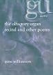 The Olfactory Organ Recital and Other Poems