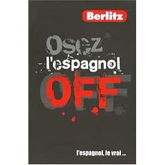 Osez l'Espagnol "Off"