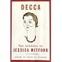 Decca: The Letters of Jessica Mitford