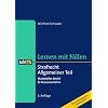 Strafrecht Allgemeiner Teil: Lernen mit F�llen