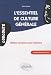 L'essentiel de culture g�n�rale : Ultimes r�visions avant l'�preuve