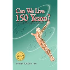 Can We Live 150 Years?: Your Body Maintenance Handbook