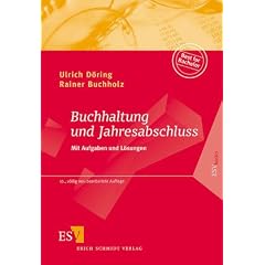 Buchhaltung und Jahresabschluss: Mit Aufgaben und L�sungen