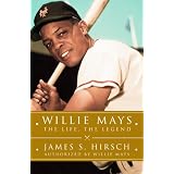 Willie Mays: The Life, The Legend