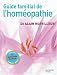 Guide familial de l'hom�opathie