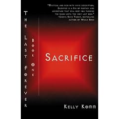 Sacrifice: Book One of the Last Forever (The Last Forever)