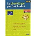 La phon�tique par les textes + cd