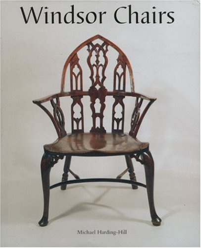 Windsor Chairs: An Illustrated Celebration