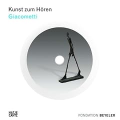 Giacometti. Buch und CD: Kunst zum H�ren