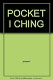The Pocket I ching : the Richard Wilhelm translation