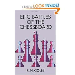 Epic Battles of the Chessboard (Dover Chess)