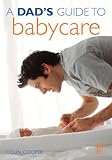 A Dads Guide to Babycare