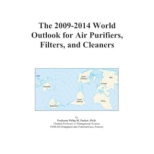 The 2009-2014 World Outlook for Air Purifiers, Filters, and Cleaners