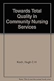 Towards total quality in community nursing services