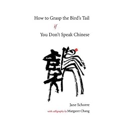 How to Grasp the Bird's Tail If You Don't Speak Chinese