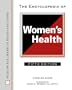 The Encyclopedia Of Women's Health (Facts on File Library of Health and Living)