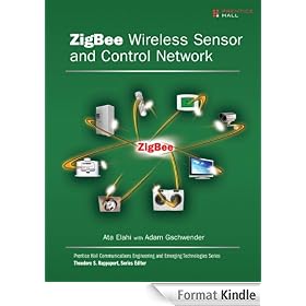 ZigBee Wireless Sensor and Control Network