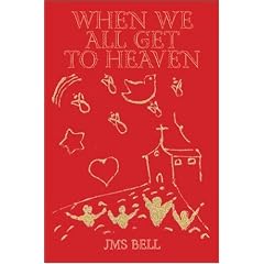 When We All Get To Heaven