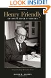 Henry Friendly, Greatest Judge of His Era