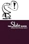 The Slate Diaries