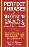 Perfect Phrases for Negotiating Salary and Job Offers 1st (first) edition Text Only