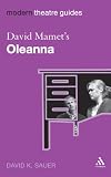David Mamet's Oleanna (Modern Theatre Guides)