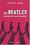 Les Beatles : Histoire d'un mythe incarn�
