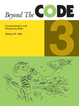 Beyond the Code 3: Comprehension and Reasoning Skills