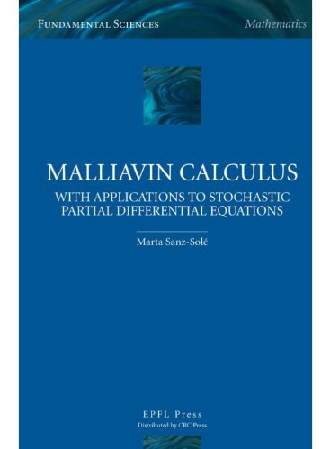 Malliavin Calculus with Applications to Stochastic Partial Differential Equations