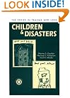 Children and Disasters (Series in Trauma and Loss)