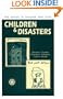 Children and Disasters (Series in Trauma and Loss)