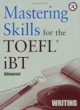  : Mastering Skills for the TOEFL iBT, Advanced Writing w/1 Audio CD