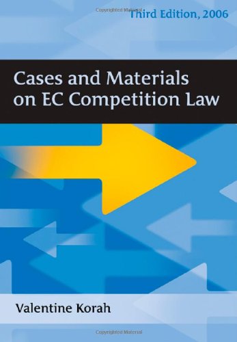 Cases and Materials on EC Competition Law: Third Edition